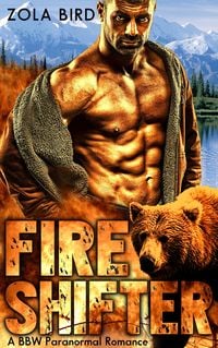 Produktbild: Fire Shifter: A BBW Paranormal Romance (Alaska Fire Bears, #1)