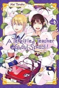 Produktbild: A Terrified Teacher at Ghoul School!, Vol. 6