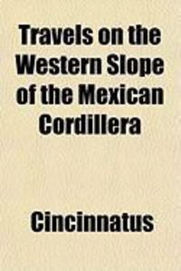 Produktbild: Travels on the Western Slope of the Mexican Cordillera