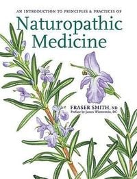 Produktbild: Principles & Practices of Naturopathic Medicine