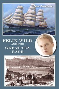 Produktbild: Felix Wild and the Great Tea Race