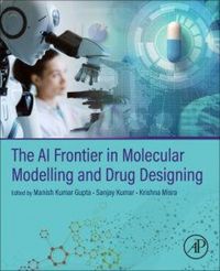 Produktbild: The AI Frontier in Molecular Modelling and Drug Designing