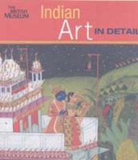 Produktbild: Dallapiccola, A: Indian Art in Detail