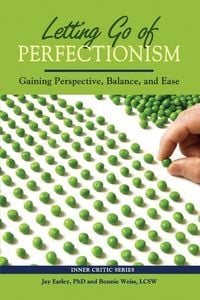 Produktbild: Letting Go of Perfectionism: Gaining Perspective, Balance, and Ease