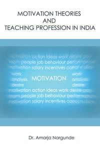 Produktbild: Motivation Theories and Teaching Profession in India