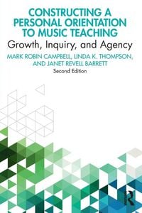 Produktbild: Constructing a Personal Orientation to Music Teaching