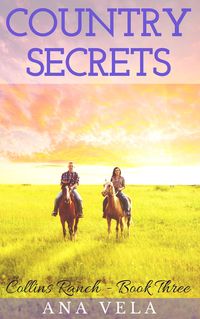 Produktbild: Country Secrets (Collins Ranch - Book 3)