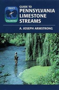 Produktbild: Armstrong, A: "Trout Unlimited's" Guide to Pennsylvania Lime