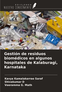 Produktbild: Gesti&oacute;n de residuos biom&eacute;dicos en algunos hospitales de Kalaburagi, Karnataka