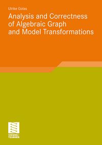 Produktbild: Analysis and Correctness of Algebraic Graph and Model Transformations