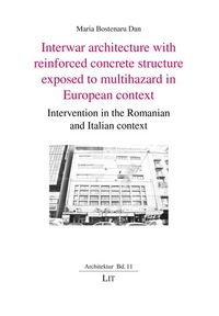Produktbild: Interwar architecture with reinforced concrete structure exposed to multihazard in European context