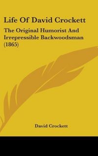 Produktbild: Crockett, D: Life Of David Crockett