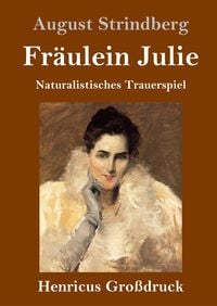 Bild vom Artikel Fräulein Julie (Großdruck) vom Autor August Strindberg