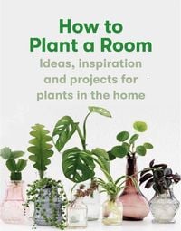 Produktbild: How to Plant a Room