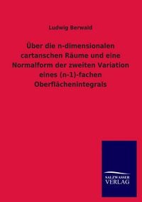 Produktbild: &Uuml;ber die n-dimensionalen cartanschen R&auml;ume und eine Normalform der zweiten Variation eines (n-1)-fachen Oberfl&auml;chenintegrals