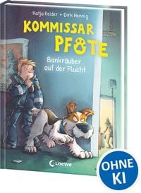 Produktbild: Kommissar Pfote (Band 10) - Bankr&auml;uber auf der Flucht