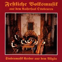 Produktbild: Kerber Stubenmusik: Festliche Volksmusik