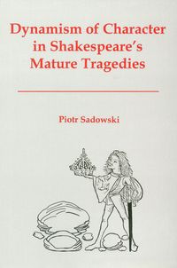 Produktbild: Sadowski, P: Dynamism Of Character in Shake