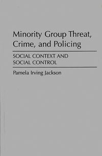 Produktbild: Minority Group Threat, Crime, and Policing