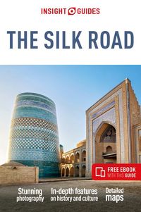 Produktbild: Insight Guides The Silk Road: Travel Guide with eBook