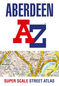 Produktbild: A-Z maps: Aberdeen A-Z Super Scale Street Atlas