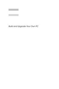 Produktbild: Build and Upgrade Your Own PC