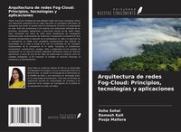 Produktbild: Arquitectura de redes Fog-Cloud: Principios, tecnolog&iacute;as y aplicaciones