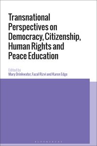 Produktbild: Transnational Perspectives on Democracy, Citizenship, Human Rights and Peace Education