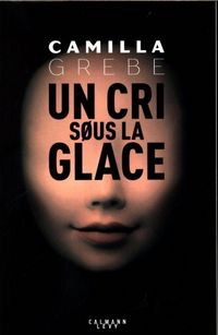 Produktbild: Un cri sous la glace