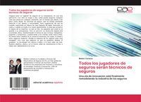 Produktbild: Todos los jugadores de seguros ser&aacute;n t&eacute;cnicos de seguros
