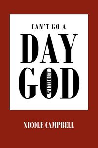 Produktbild: Can't Go a Day Without God
