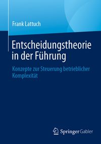 Produktbild: Entscheidungstheorie in der F&uuml;hrung