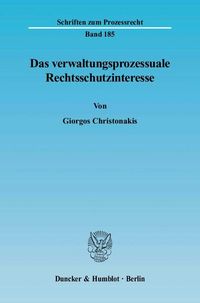 Produktbild: Das verwaltungsprozessuale Rechtsschutzinteresse.