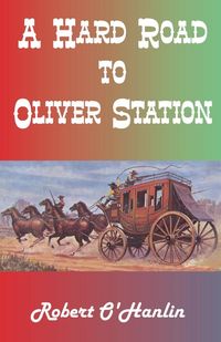 Produktbild: A Hard Road to Oliver Station
