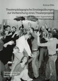 Produktbild: Otto, E: Theaterp&auml;dagogische Einstiegs&uuml;bungen