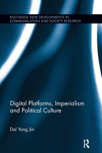 Produktbild: Digital Platforms, Imperialism and Political Culture