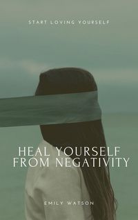 Produktbild: Heal Yourself From Negativity