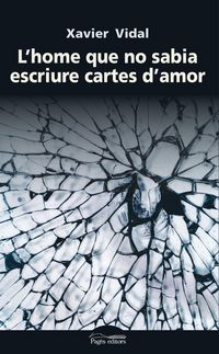 Produktbild: L'home que no sabia escriure cartes d'amor