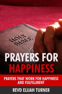 Produktbild: Prayers for Happiness: Prayers that Work for Happiness and Fulfillment