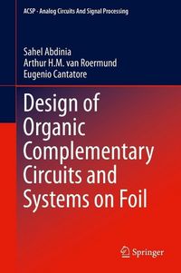 Produktbild: Design of Organic Complementary Circuits and Systems on Foil