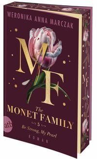 Produktbild The Monet Family – Be Strong, My Pearl