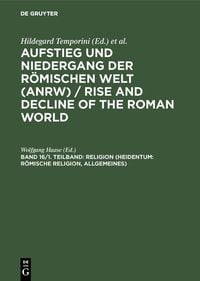 Produktbild: Religion (Heidentum: R&ouml;mische Religion, Allgemeines)