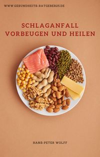 Produktbild: Schlaganfall vorbeugen und heilen