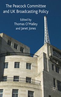 Produktbild: The Peacock Committee and UK Broadcasting Policy