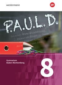 Bild vom Artikel P.A.U.L. D. - (Paul) 8. Schülerbuch. Gymnasien in Baden-Württemberg u.a. vom Autor Thomas Bartoldus