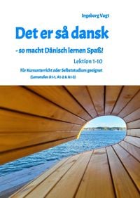 Produktbild: Det er s&aring; dansk - so macht D&auml;nisch lernen Spa&szlig;! Lektion 1-10