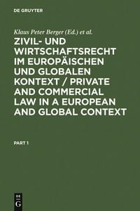Produktbild: Zivil- und Wirtschaftsrecht im Europ&auml;ischen und Globalen Kontext / Private and Commercial Law in a European and Global Context