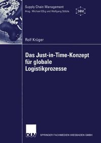 Produktbild: Das Just-in-Time-Konzept f&uuml;r globale Logistikprozesse
