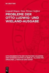 Produktbild: Probleme der Otto Ludwig- und Wieland-Ausgabe