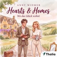 Produktbild: Hearts & Homes - Wo das Gl&uuml;ck wohnt (Nur bei uns!)